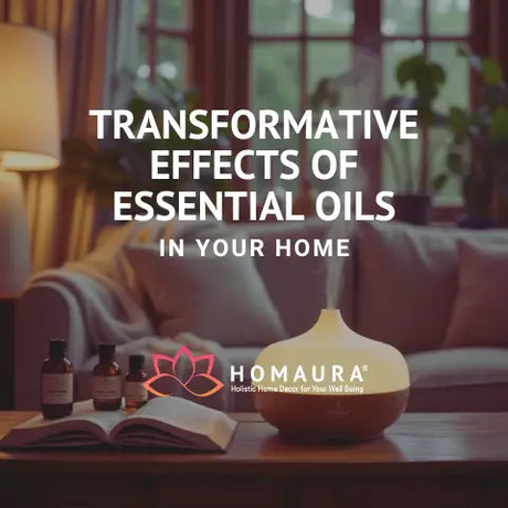 Discover the Transformative Effects of Essential Oils in Your Home Environment