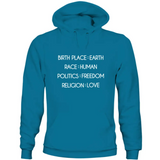 Teal unisex humanity sweatshirt features Birth Place: Earth, Race: Human, Politics: Freedom, Religion: Love