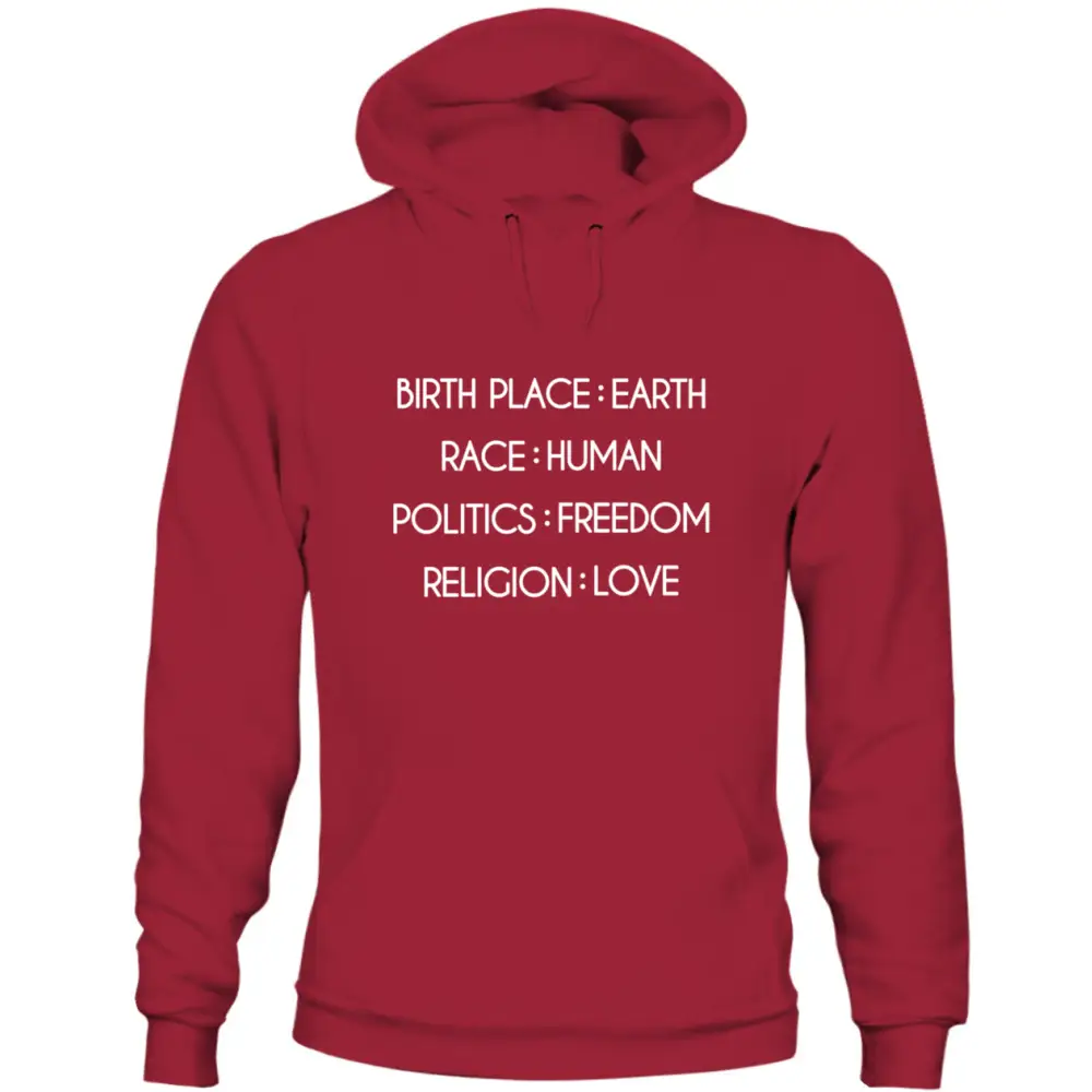 Red unisex humanity sweatshirt with white text on birthplace earth race and human politics freedom