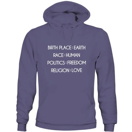 Humanity Sweatshirt Unisex, Birthplace Earth Race Human Politics Freedom Religion Love, Human Rights Shirt