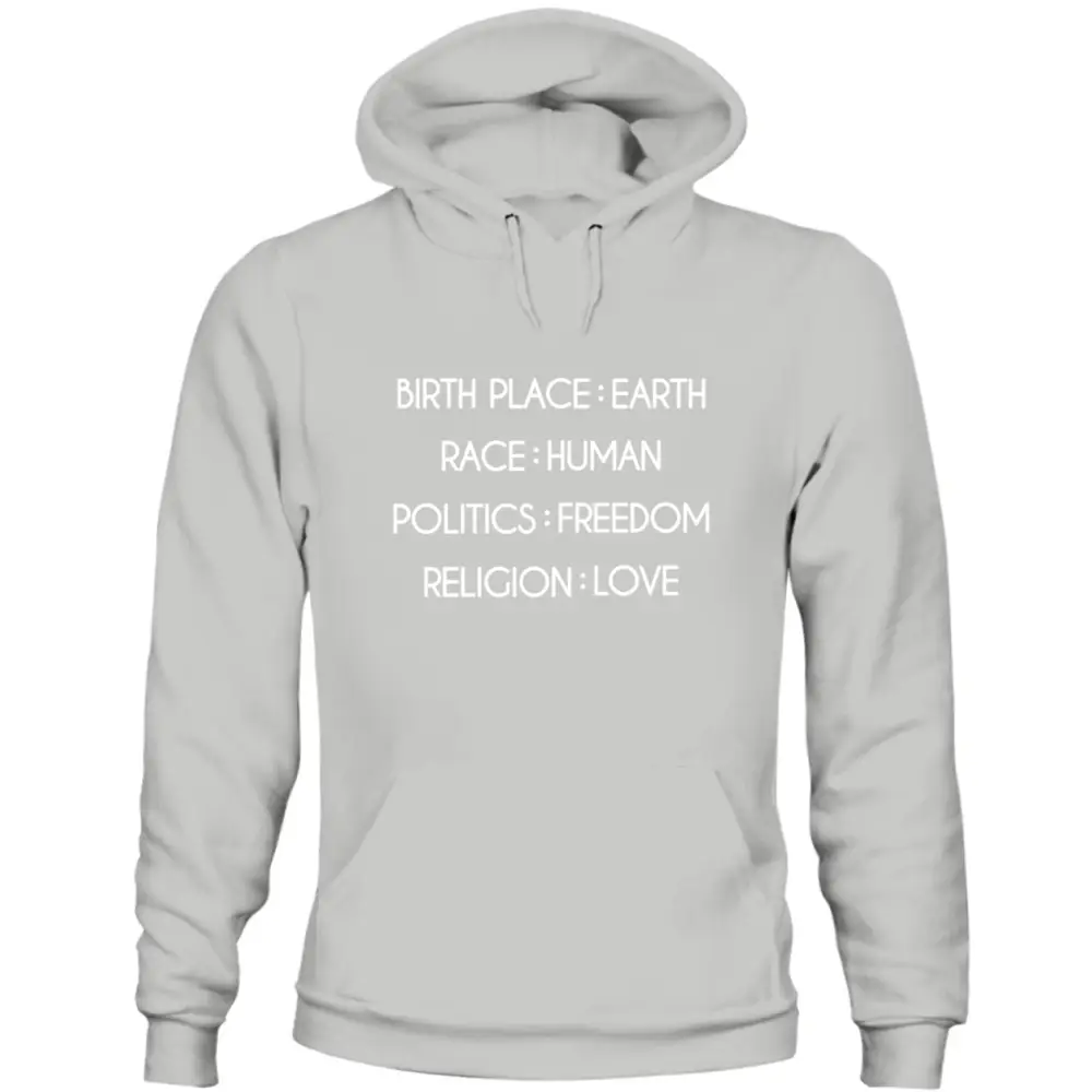 Light gray unisex Humanity Sweatshirt with text: Birth Place Earth, Race Human, Politics Freedom