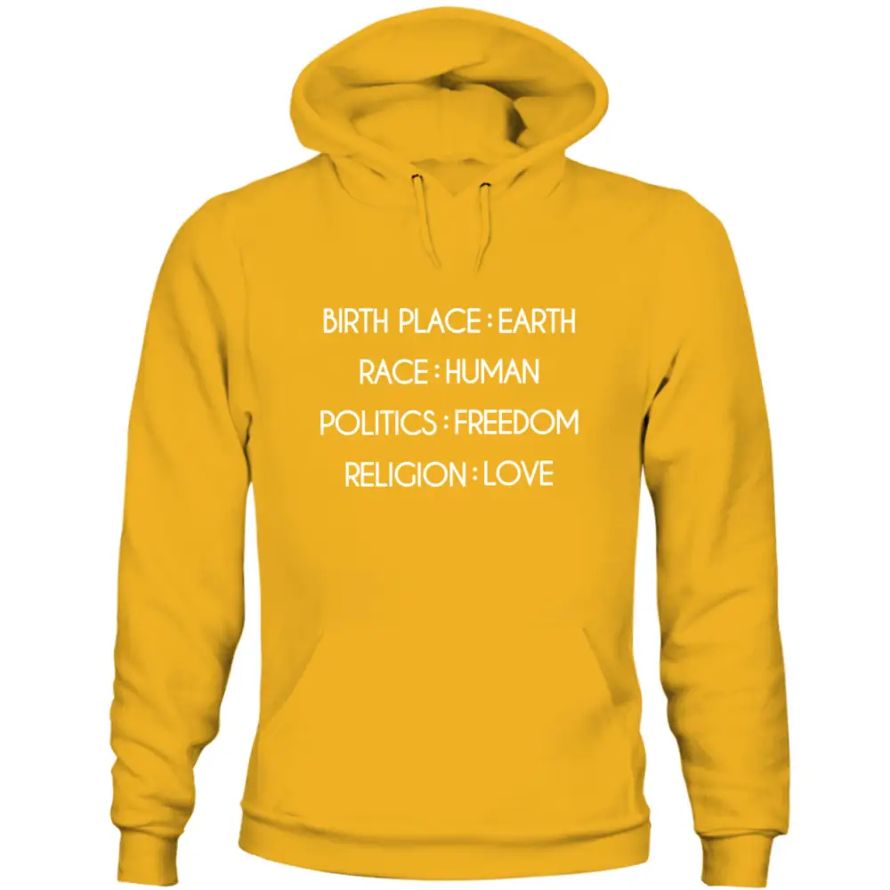 Yellow unisex humanity sweatshirt with text Birth Place Earth Race Human Politics Freedom