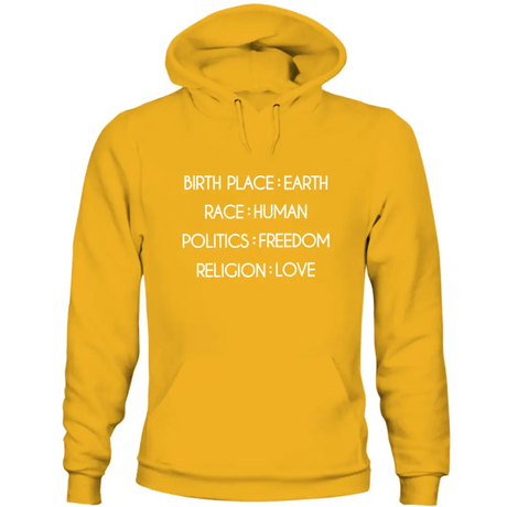 Yellow unisex humanity sweatshirt with text Birth Place Earth Race Human Politics Freedom